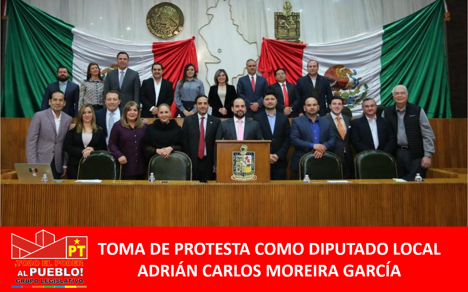 TOMA DE PROTESTA COMO DIPUTADO LOCAL, ADRIÁN CARLOS MOREIRA GARCÍA