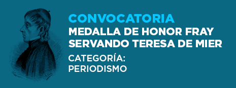 Medalla Fray Servando Teresa de Mier. Periodismo